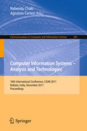 book Computer Information Systems – Analysis and Technologies: 10th International Conference, CISIM 2011, Kolkata, India, December 14-16, 2011. Proceedings