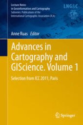 book Advances in Cartography and GIScience. Volume 1: Selection from ICC 2011, Paris