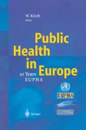 book Public Health in Europe: — 10 Years European Public Health Association —