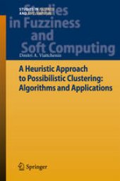 book A Heuristic Approach to Possibilistic Clustering: Algorithms and Applications