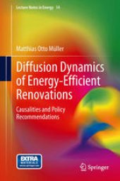 book Diffusion Dynamics of Energy-Efficient Renovations: Causalities and Policy Recommendations