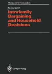 book Intrafamily Bargaining and Household Decisions