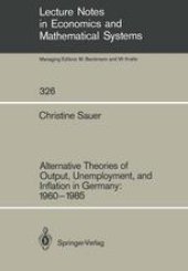 book Alternative Theories of Output, Unemployment, and Inflation in Germany: 1960–1985