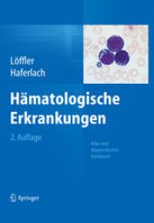 book Hämatologische Erkrankungen: Atlas und diagnostisches Handbuch