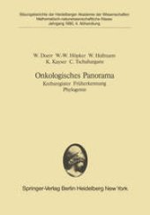 book Onkologisches Panorama: Krebsregister Früherkennung Phylogenie. (Vorgelegt in der Sitzung vom 16. Juni 1980)