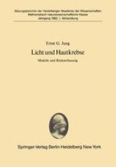 book Licht und Hautkrebse: Modelle und Risikoerfassung Vorgetragen in der Sitzung vom 27. Juni 1981