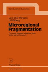 book Microregional Fragmentation: Contrasts Between a Welfare State and a Market Economy