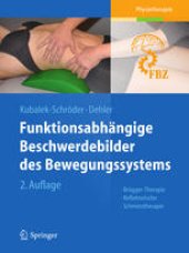 book Funktionsabhängige Beschwerdebilder des Bewegungssystems: Brügger-Therapie - Reflektorische Schmerztherapie