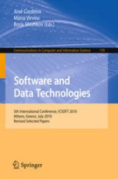 book Software and Data Technologies: 5th International Conference, ICSOFT 2010, Athens, Greece, July 22-24, 2010. Revised Selected Papers