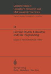 book Economic Models, Estimation and Risk Programming: Essays in Honor of Gerhard Tintner