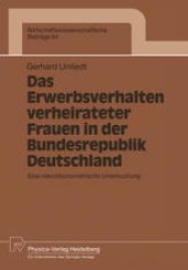 book Das Erwerbsverhalten verheirateter Frauen in der Bundesrepublik Deutschland: Eine mikroökonometrische Untersuchung