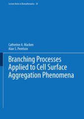 book Branching Processes Applied to Cell Surface Aggregation Phenomena