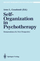 book Self-Organization in Psychotherapy: Demarcations of a New Perspective