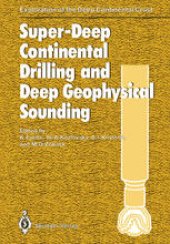 book Super-Deep Continental Drilling and Deep Geophysical Sounding