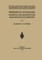 book Friedrich Schlegel: Ein Beitrag ƶur Geschichte der Romantischen Konversionen