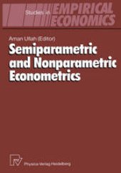 book Semiparametric and Nonparametric Econometrics