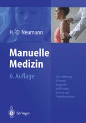 book Manuelle Medizin: Eine Einführung in Theorie, Diagnostik und Therapie für Ärzte und Physiotherapeuten