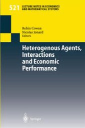 book Heterogenous Agents, Interactions and Economic Performance