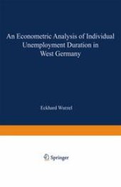 book An Econometric Analysis of Individual Unemployment Duration in West Germany