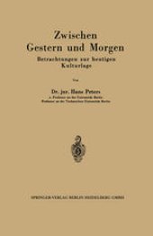 book Zwischen Gestern und Morgen: Betrachtungen zur heutigen Kulturlage