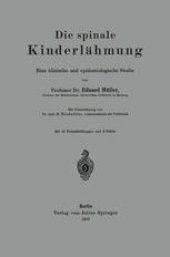 book Die spinale Kinderlähmung: Eine klinische und epidemiologische Studie