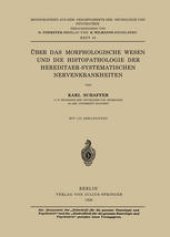 book Über das Morphologische Wesen und die Histopathologie der Hereditaer-Systematischen Nervenkrankheiten