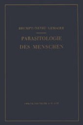 book Praktischer Leitfaden der Parasitologie des Menschen: Für Biologen, Ärzte, Tropenhygieniker und Studierende