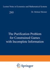 book The Purification Problem for Constrained Games with Incomplete Information