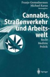 book Cannabis, Straßenverkehr und Arbeitswelt: Recht — Medizin — Politik