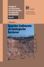 book Handbuch zur Erkundung des Untergrundes von Deponien und Altlasten: Band 9: Quartäre Sedimente als Geologische Barrieren