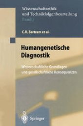 book Humangenetische Diagnostik: Wissenschaftliche Grundlagen und gesellschaftliche Konsequenzen