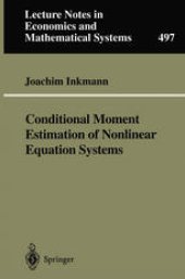 book Conditional Moment Estimation of Nonlinear Equation Systems: With an Application to an Oligopoly Model of Cooperative R&D