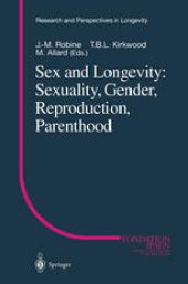 book Sex and Longevity: Sexuality, Gender, Reproduction, Parenthood