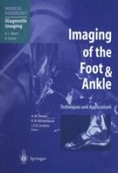 book Imaging of the Foot & Ankle: Techniques and Applications