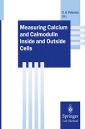 book Measuring Calcium and Calmodulin Inside and Outside Cells