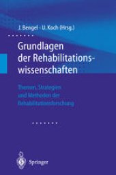 book Grundlagen der Rehabilitationswissenschaften: Themen, Strategien und Methoden der Rehabilitationsforschung