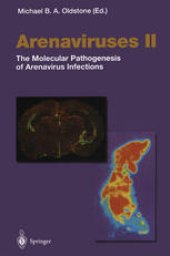 book Arenaviruses II: The Molecular Pathogenesis of Arenavirus Infections