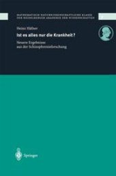 book Ist es alles nur die Krankheit?: Neue Ergebnisse aus der Schizophrenieforschung