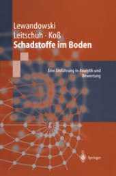 book Schadstoffe im Boden: Eine Einführung in Analytik und Bewertung