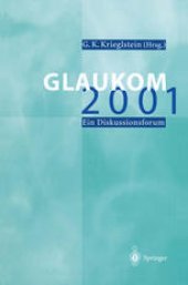 book Glaukom 2001: Ein Diskussionsforum