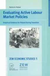 book Evaluating Active Labour Market Policies: Empirical Evidence for Poland During Transition