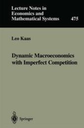 book Dynamic Macroeconomics with Imperfect Competition
