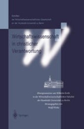 book Wirtschaftswissenschaft in christlicher Verantwortung: Ehrenpromotion von Wilhelm Krelle in der Wirtschaftswissenschaftlichen Fakultät der Humboldt-Universität zu Berlin