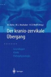 book Der kraniozervikale Übergang: Aktuelle Gesichtspunkte aus Grundlagenforschung und Klinik zur Pathophysiologie von HWS-Weichteiltraumen