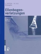 book Ellenbogenverletzungen: Biomechanik à Diagnose à Therapie