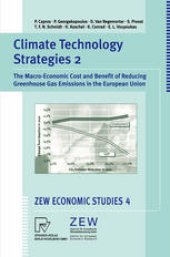 book Climate Technology Strategies 2: The Macro-Economic Cost and Benefit of Reducing Greenhouse Gas Emissions in the European Union