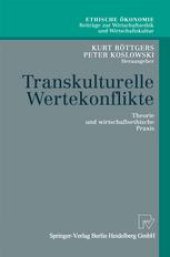 book Transkulturelle Wertekonflikte: Theorie und wirtschaftsethische Praxis