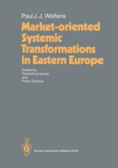 book Market-oriented Systemic Transformations in Eastern Europe: Problems, Theoretical Issues, and Policy Options