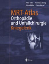 book MRT-Atlas Orthopädie und Unfallchirurgie: Kniegelenk