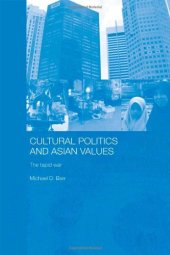 book Cultural Politics and Asian Values: The Tepid War